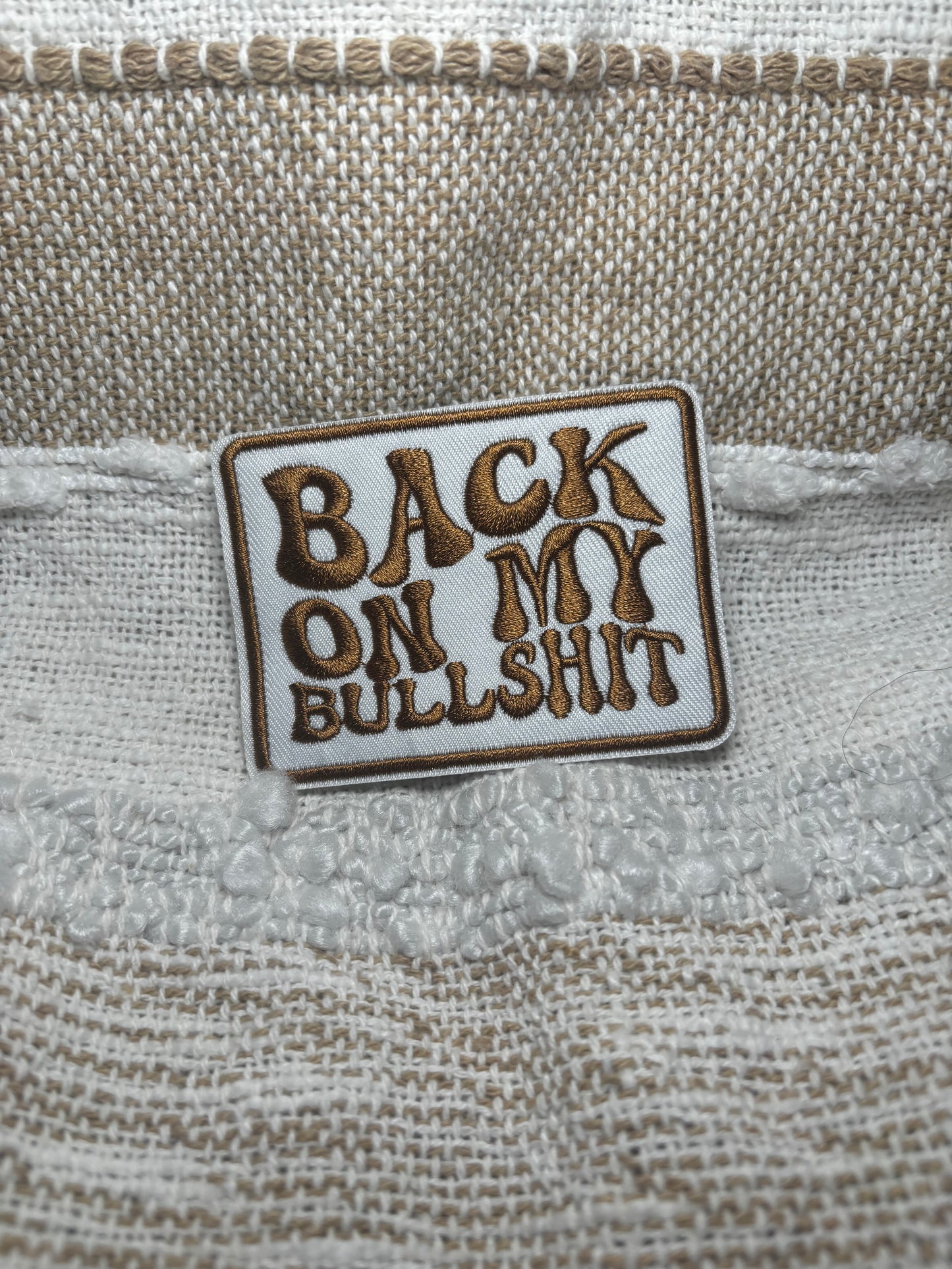 Back on My Bullshit Patch