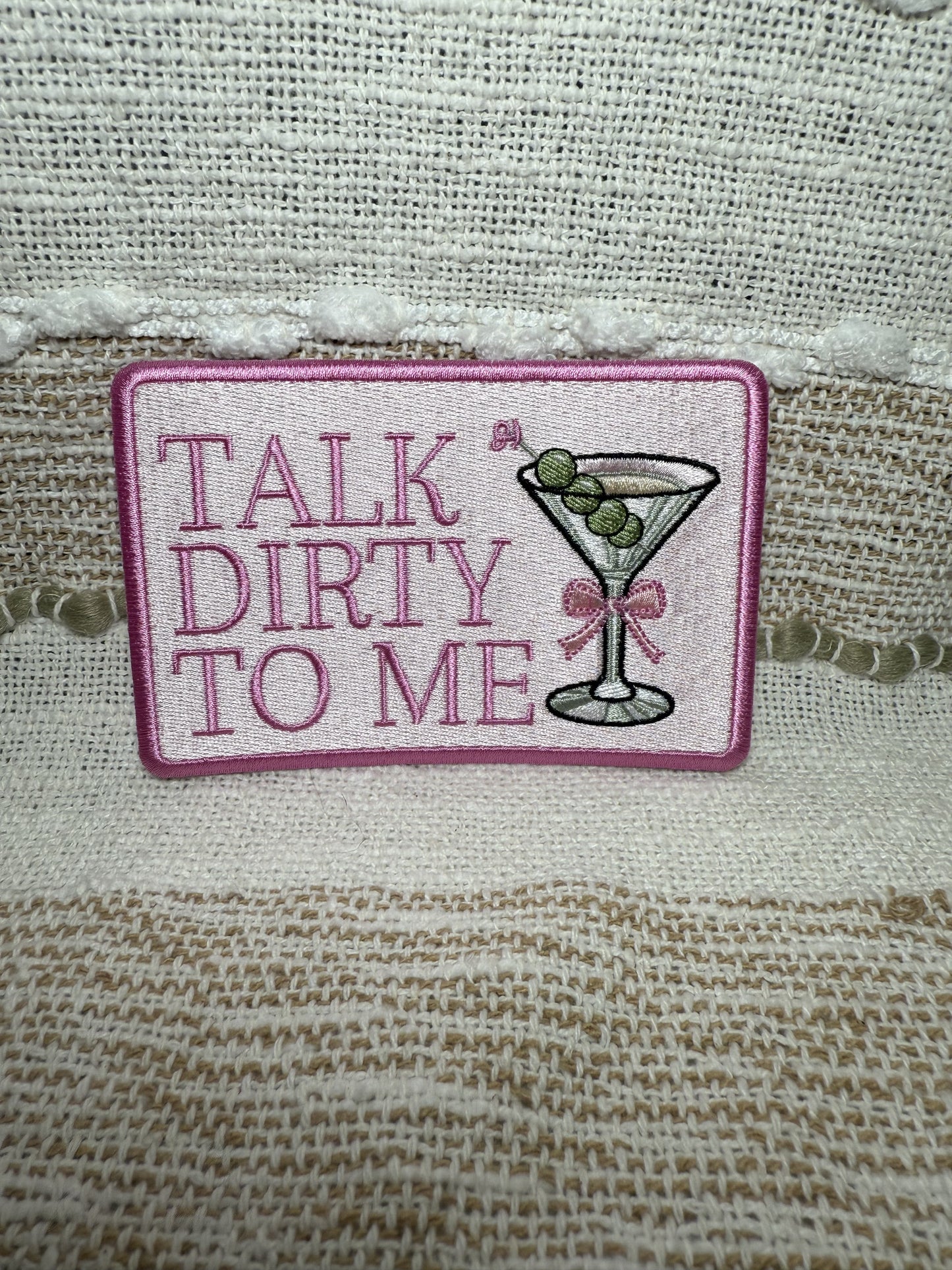 Talk Dirty to Me Martini Patch