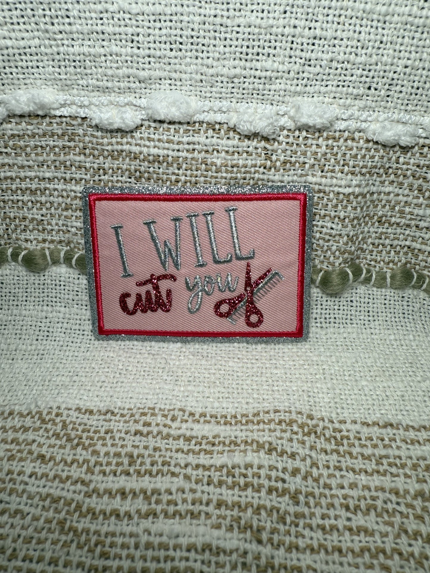 I Will Cut You Hairstylist Patch