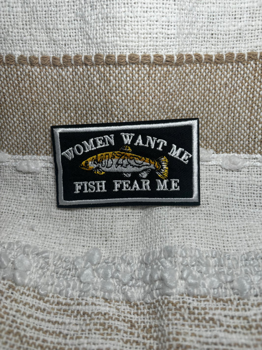 Women Want Me Fish Patch