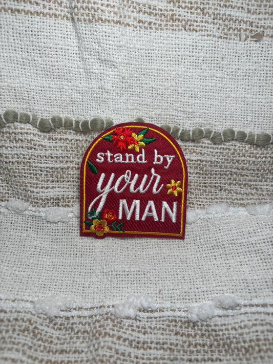 Stand by your Man Patch