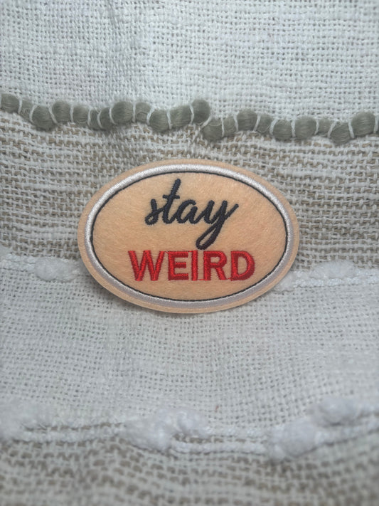Stay Weird Patch