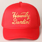 Howdy Darlin' Embroidered Mesh Back Trucker Cap